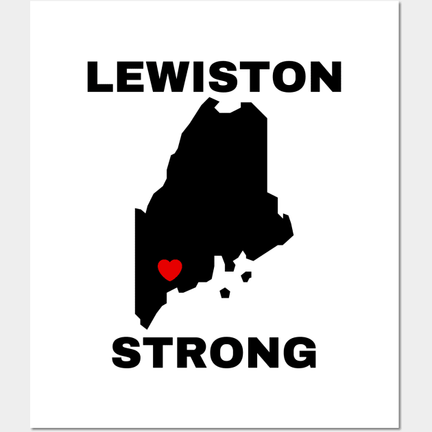 Lewiston Strong Wall Art by valeriegraydesign